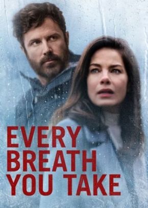 Every Breath You Take / Фатални последици (2021)