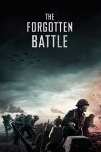 The Forgotten Battle / Забравената битка (2021) The Forgotten Battle / Забравената битка (2021)