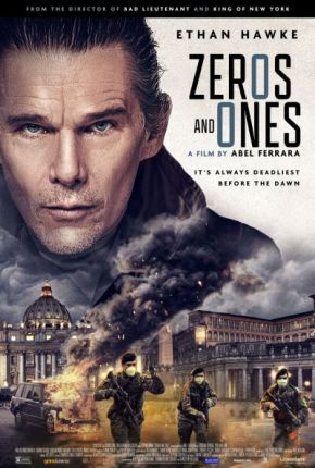 Zeros and Ones / Преди зазоряване е най-тъмно (2021)