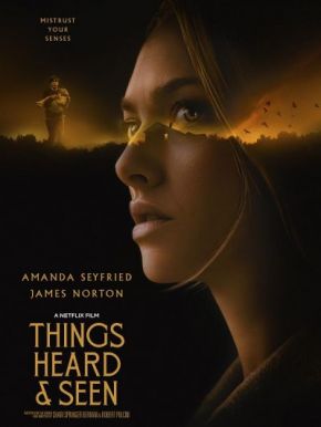 Things Heard & Seen / Нещата чути и видяни (2021)