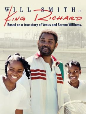 King Richard / Методът Уилямс (2021)