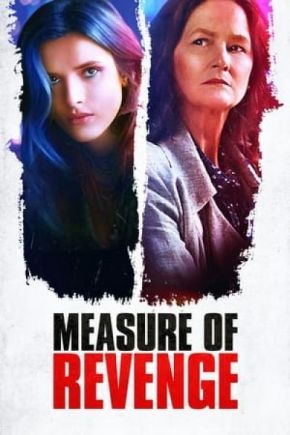 Measure of Revenge / Мярка за отмъщение (2022)