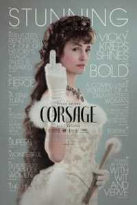 Corsage / Корсаж (2022) Corsage / Корсаж (2022)