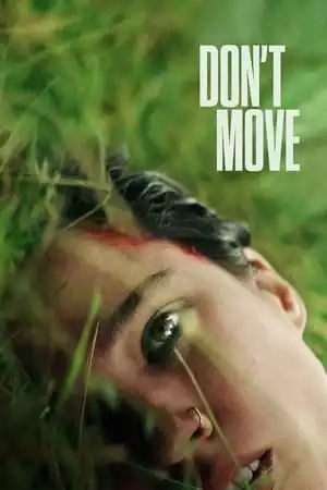 Don't Move / Не мърдай (2024) Don't Move / Не мърдай (2024)