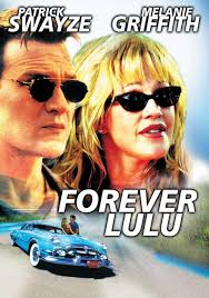 Forever Lulu / Лулу завинаги (2000) Forever Lulu / Лулу завинаги (2000)