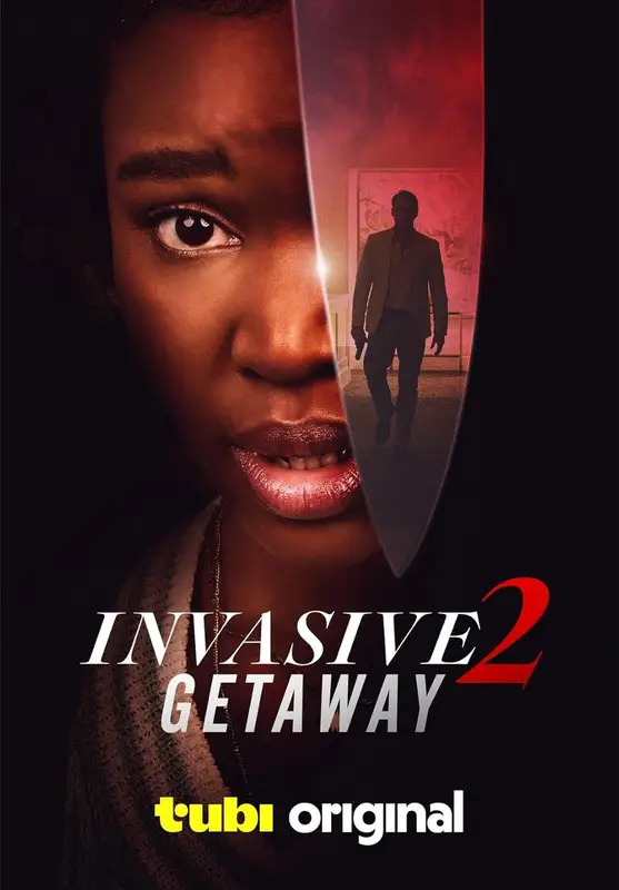 Invasive 2: Getaway / Инвазивен 2: Бягство (2024)