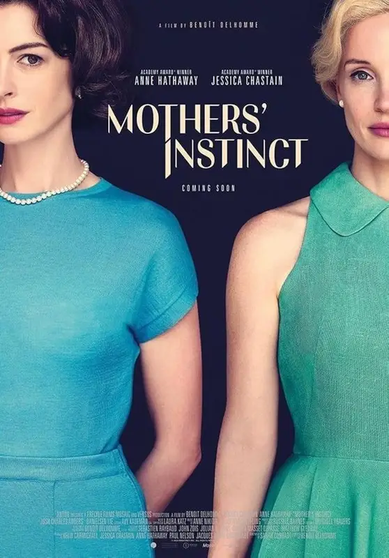 Mothers Instinct / Майчин инстинкт (2024)