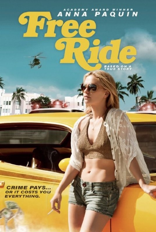 Free Ride / Безплатно пътуване (2013)
